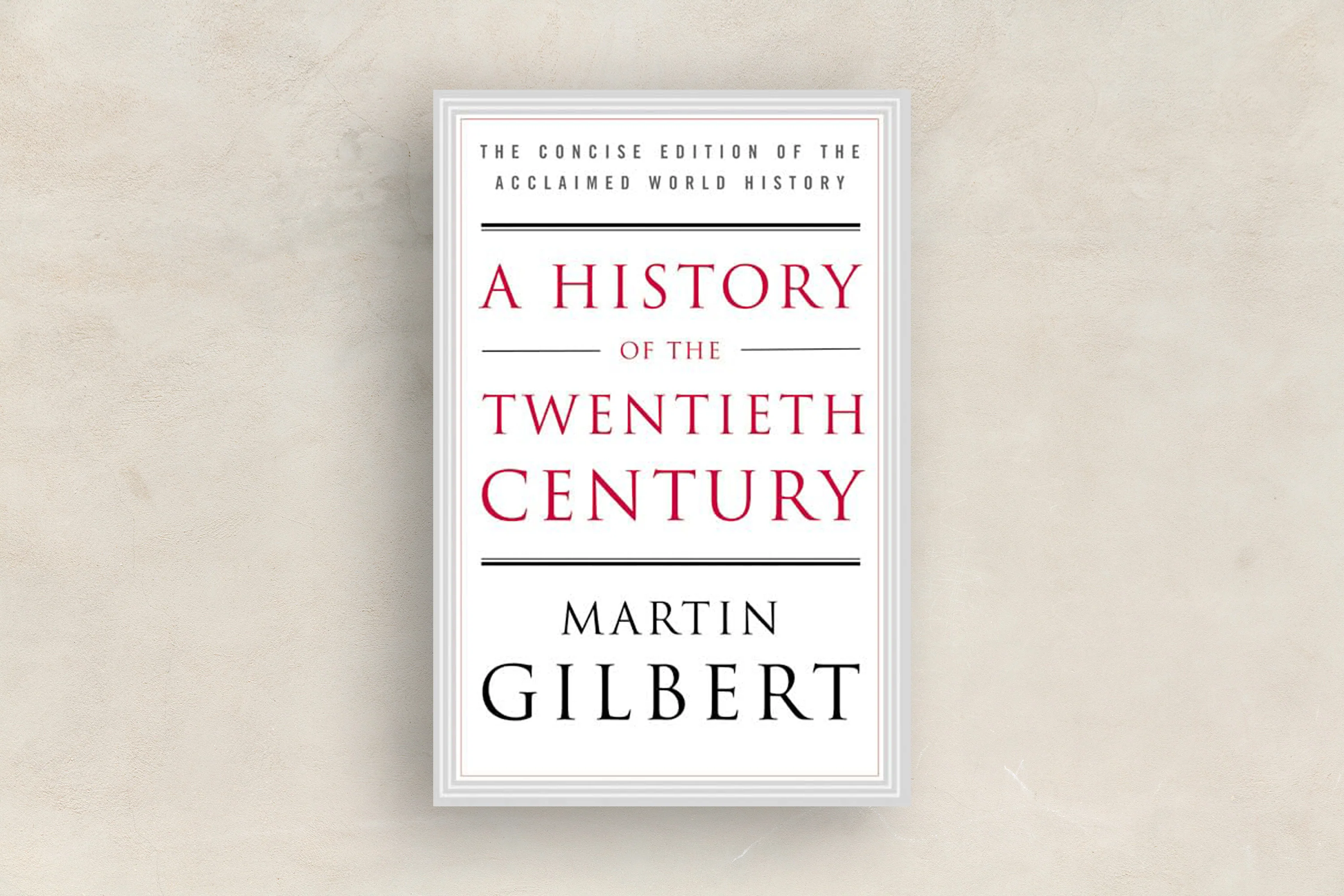 A History of the Twentieth Century
