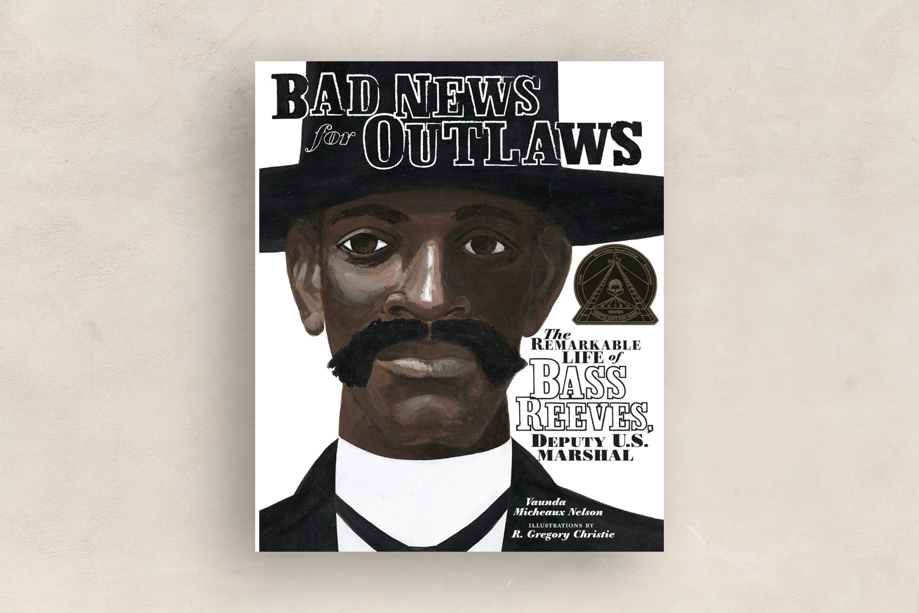 Bad News for Outlaws: The Remarkable Life of Bass Reeves